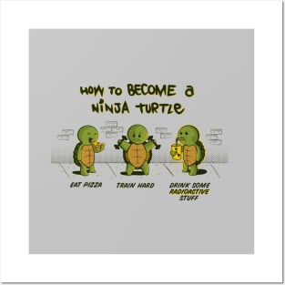 Become A Ninja Turtle Posters and Art